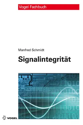 Schmidt |  Signalintegrität | eBook | Sack Fachmedien