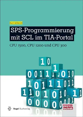 Schmitt |  SPS-Programmierung mit SCL im TIA-Portal | eBook | Sack Fachmedien