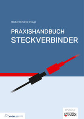 Endres |  Praxishandbuch Steckverbinder | eBook | Sack Fachmedien