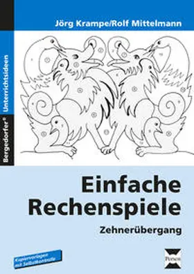 Krampe / Mittelmann |  Einfache Rechenspiele. Zehnerübergang | Buch |  Sack Fachmedien