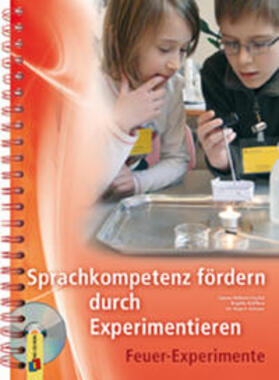 Scheuer / Kleffken / Ahlborn-Gockel |  Sprachkompetenz fördern durch Experimentieren - Feuer-Experimente | Buch |  Sack Fachmedien
