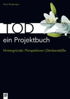 Brokemper |  Tod - ein Projektbuch | Buch |  Sack Fachmedien