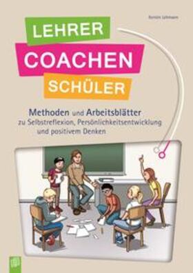 Lehmann |  Lehrer coachen Schüler | Buch |  Sack Fachmedien