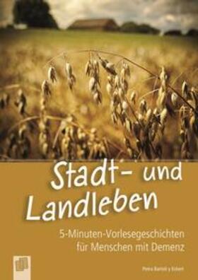 Bartoli y Eckert |  Stadt- und Landleben | Buch |  Sack Fachmedien