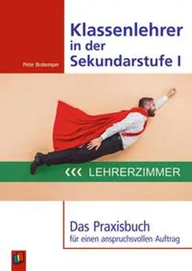 Brokemper |  Klassenlehrer in der Sekundarstufe I | Buch |  Sack Fachmedien