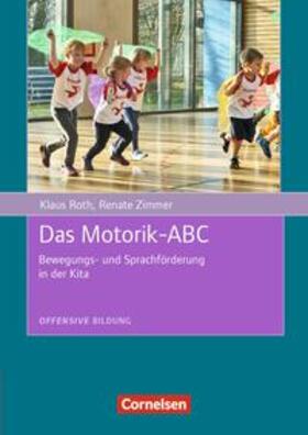 Roth / Zimmer |  Das Motorik-ABC | Buch |  Sack Fachmedien