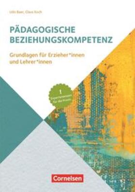 Baer / Koch | Handbuch: Pädagogische Beziehungskompetenz | Buch | 978-3-8346-5272-0 | sack.de