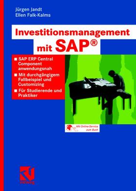 Falk-Kalms / Jandt |  Investitionsmanagement mit SAP® | Buch |  Sack Fachmedien