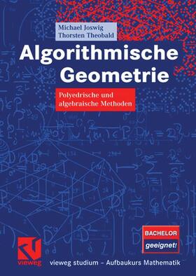 Theobald / Joswig |  Algorithmische Geometrie | Buch |  Sack Fachmedien