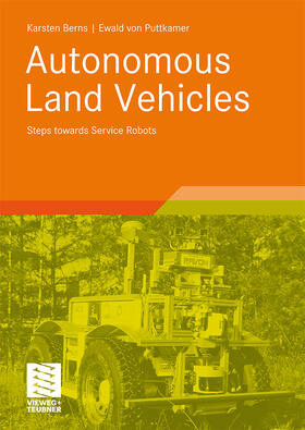 Berns / Puttkamer |  Autonomous Land Vehicles | Buch |  Sack Fachmedien