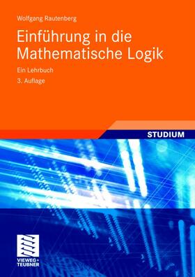 Rautenberg |  Einführung in die Mathematische Logik | Buch |  Sack Fachmedien