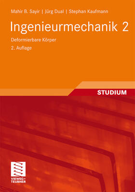 Sayir / Kaufmann / Dual |  Ingenieurmechanik 2 | Buch |  Sack Fachmedien