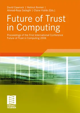 Grawrock / Vishik / Reimer |  Future of Trust in Computing | Buch |  Sack Fachmedien