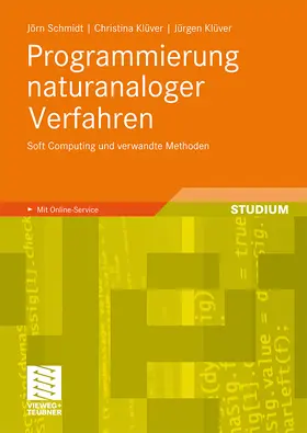 Schmidt / Klüver |  Programmierung naturanaloger Verfahren | Buch |  Sack Fachmedien