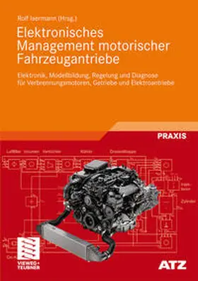 Isermann |  Elektronisches Management motorischer Fahrzeugantriebe | Buch |  Sack Fachmedien