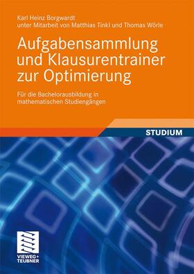 Borgwardt |  Aufgabensammlung und Klausurentrainer zur Optimierung | Buch |  Sack Fachmedien