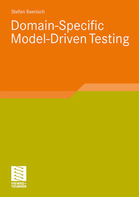 Bärisch |  Domain-Specific Model-Driven Testing | Buch |  Sack Fachmedien