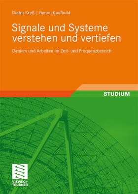 Kaufhold / Kreß |  Signale und Systeme verstehen und vertiefen | Buch |  Sack Fachmedien