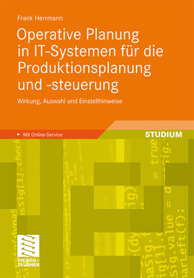 Herrmann |  Operative Planung in IT-Systemen für die Produktionsplanung und -steuerung | Buch |  Sack Fachmedien