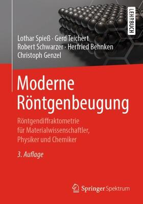 Spieß / Teichert / Schwarzer |  Moderne Röntgenbeugung | Buch |  Sack Fachmedien