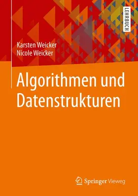 Weicker |  Algorithmen und Datenstrukturen | Buch |  Sack Fachmedien