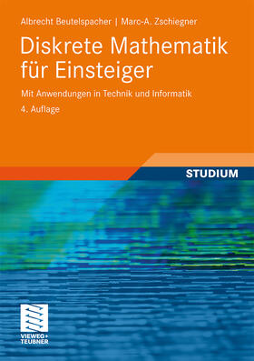 Beutelspacher / Zschiegner |  Diskrete Mathematik für Einsteiger | Buch |  Sack Fachmedien