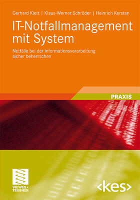 Klett / Kersten / Schröder |  IT-Notfallmanagement mit System | Buch |  Sack Fachmedien