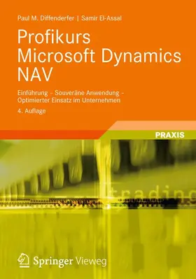 Diffenderfer / El-Assal |  Profikurs Microsoft Dynamics NAV | Buch |  Sack Fachmedien