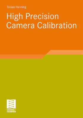 Hanning |  High Precision Camera Calibration | Buch |  Sack Fachmedien