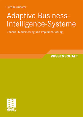 Burmester |  Adaptive Business-Intelligence-Systeme | Buch |  Sack Fachmedien
