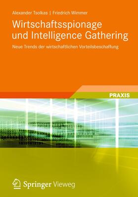 Tsolkas / Wimmer |  Wirtschaftsspionage und Intelligence Gathering | Buch |  Sack Fachmedien