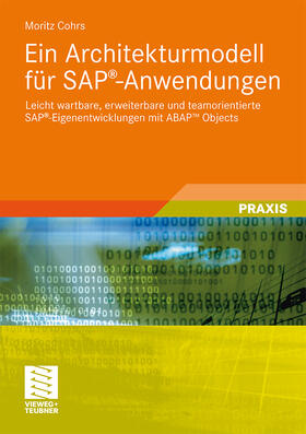 Cohrs |  Ein Architekturmodell für SAP®-Anwendungen | Buch |  Sack Fachmedien