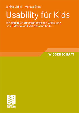 Exner / Liebal |  Usability für Kids | Buch |  Sack Fachmedien