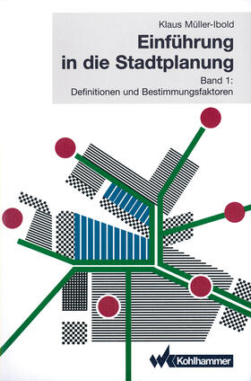 Müller-Ibold |  Einführung in die Stadtplanung | Buch |  Sack Fachmedien