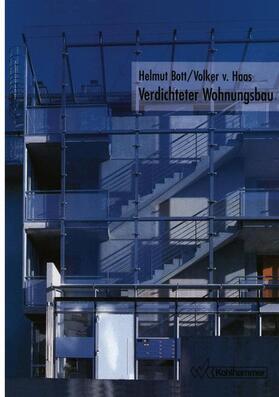 Haas / Bott |  Verdichteter Wohnungsbau | Buch |  Sack Fachmedien