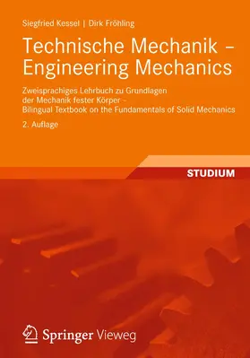 Kessel / Fröhling |  Technische Mechanik - Engineering Mechanics | Buch |  Sack Fachmedien