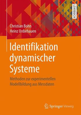Unbehauen / Bohn |  Identifikation dynamischer Systeme | Buch |  Sack Fachmedien