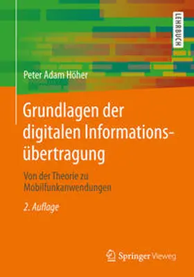 Höher |  Grundlagen der digitalen Informationsübertragung | Buch |  Sack Fachmedien