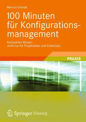 Grande |  100 Minuten für Konfigurationsmanagement | Buch |  Sack Fachmedien