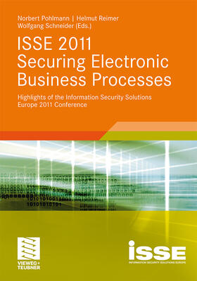 Pohlmann / Schneider / Reimer |  ISSE 2011 Securing Electronic Business Processes | Buch |  Sack Fachmedien