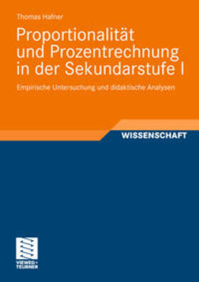 Hafner |  Proportionalität und Prozentrechnung in der Sekundarstufe I | Buch |  Sack Fachmedien