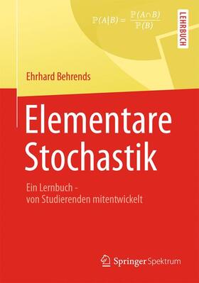 Behrends |  Behrends, E: Elementare Stochastik | Buch |  Sack Fachmedien