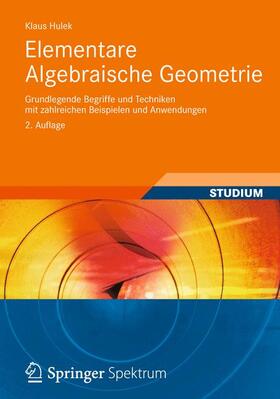 Hulek |  Elementare Algebraische Geometrie | Buch |  Sack Fachmedien