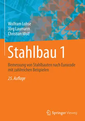 Lohse / Laumann / Wolf |  Stahlbau 1 | eBook | Sack Fachmedien