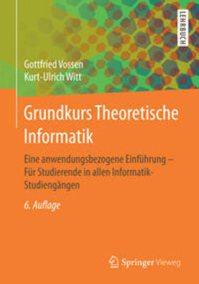 Vossen / Witt |  Grundkurs Theoretische Informatik | eBook | Sack Fachmedien