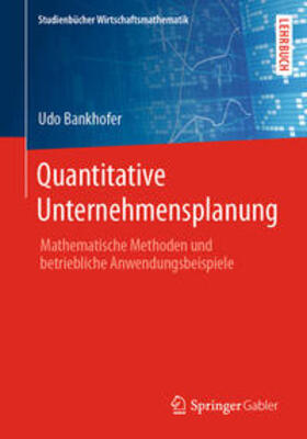 Bankhofer |  Quantitative Unternehmensplanung | eBook | Sack Fachmedien