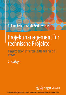 Felkai / Beiderwieden |  Projektmanagement für technische Projekte | eBook | Sack Fachmedien