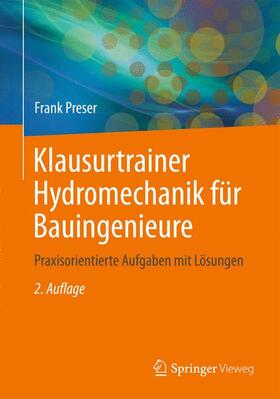 Preser |  Klausurtrainer - Hydromechanik für Bauingenieure | Buch |  Sack Fachmedien