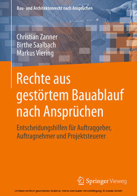 Zanner / Saalbach / Viering |  Rechte aus gestörtem Bauablauf nach Ansprüchen | eBook | Sack Fachmedien