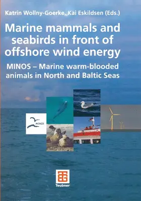 Eskildsen / Wollny-Goerke |  Marine mammals and seabirds in front of offshore wind energy | Buch |  Sack Fachmedien